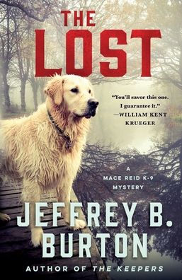 The Lost: A Mace Reid K-9 Mystery