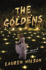 Free books on google to download The Goldens: A Novel
