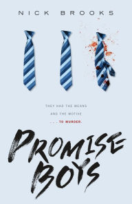 Title: Promise Boys, Author: Nick Brooks