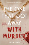 Alternative view 1 of The One That Got Away with Murder