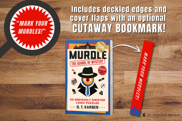 Murdle: The School of Mystery: 50 Seriously Sinister Logic Puzzles (B&N Exclusive Edition)