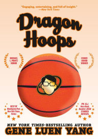 Title: Dragon Hoops, Author: Gene Luen Yang