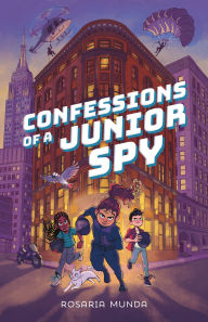 Title: Confessions of a Junior Spy, Author: Rosaria Munda