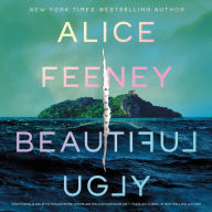 Title: Beautiful Ugly: A Novel, Author: Alice Feeney