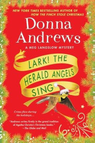 Title: Lark! The Herald Angels Sing: A Meg Langslow Mystery, Author: Donna Andrews