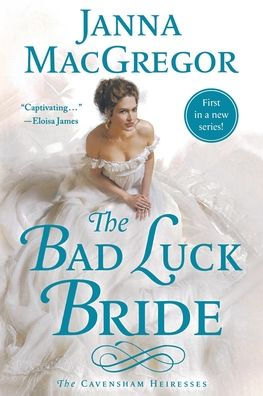 The Bad Luck Bride: Cavensham Heiresses
