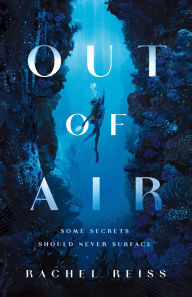 Title: Out of Air, Author: Rachel Reiss
