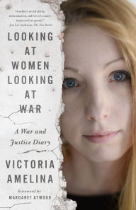 Download pdf and ebooks Looking at Women Looking at War: A War and Justice Diary