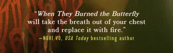 When They Burned the Butterfly: A Novel