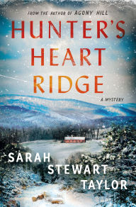 Download for free pdf ebook Hunter's Heart Ridge: A Mystery by Sarah Stewart Taylor 9781250370747  in English