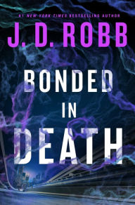 Title: Bonded in Death, Author: J. D. Robb