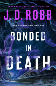 Title: Bonded in Death, Author: J. D. Robb