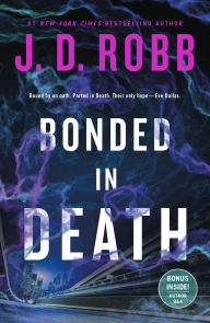 Title: Bonded in Death, Author: J. D. Robb