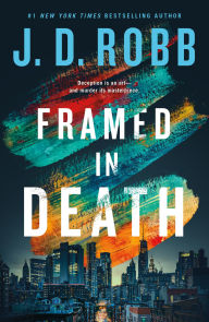 Title: Framed in Death, Author: J. D. Robb
