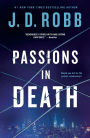 Passions in Death: An Eve Dallas Novel