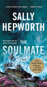 Title: The Soulmate: A Novel, Author: Sally Hepworth