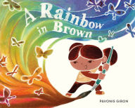 Title: A Rainbow in Brown, Author: Pavonis Giron
