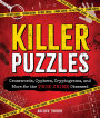 Killer Puzzles: Crosswords, Cyphers, Cryptograms, and More for the True Crime Obsessed