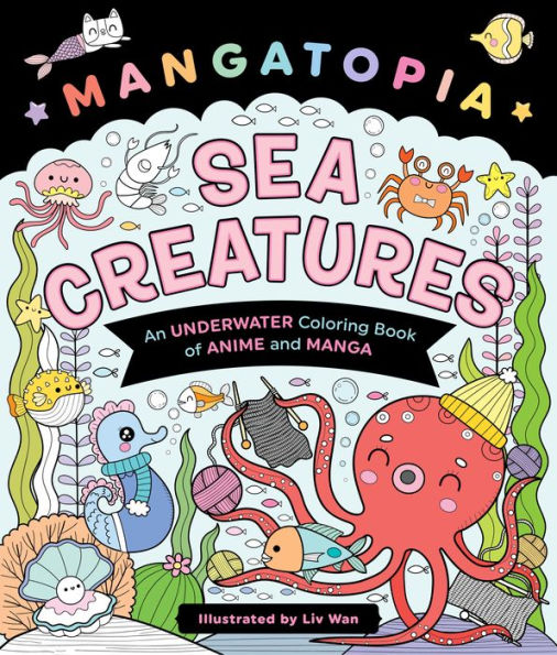 Mangatopia: Sea Creatures: An Underwater Coloring Book of Anime and Manga