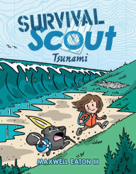 Title: Survival Scout: Tsunami, Author: Maxwell Eaton III