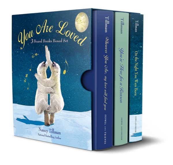 You Are Loved: Nancy Tillman Board Book Boxed Set: On the Night You Were Born, You're Here for a Reason, and Wherever You Are My Love Will Find You