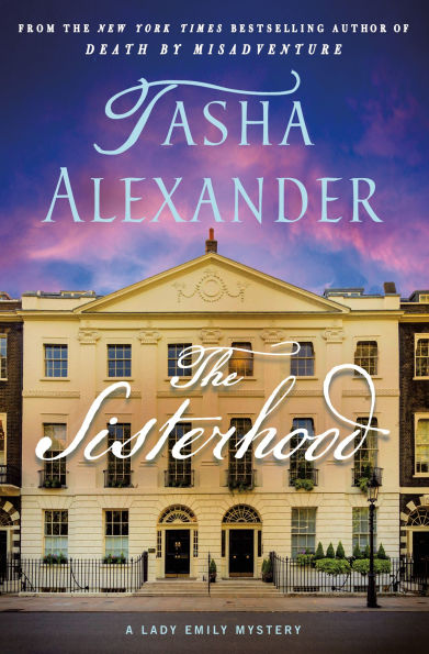 The Sisterhood: A Lady Emily Mystery