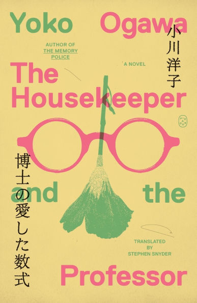 the Housekeeper and Professor: A Novel