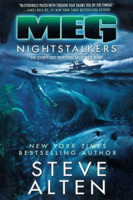 Title: Meg: Nightstalkers, Author: Steve Alten