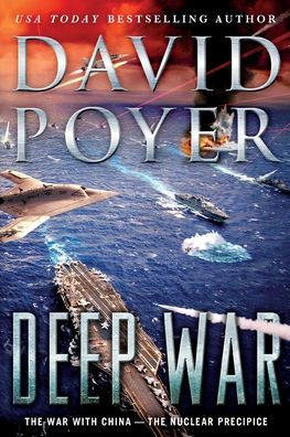 Deep War: The War with China--The Nuclear Precipice