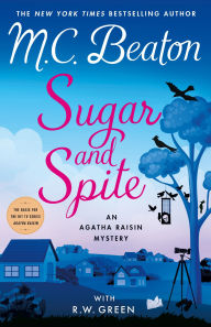 Title: Sugar and Spite: An Agatha Raisin Mystery, Author: M. C. Beaton