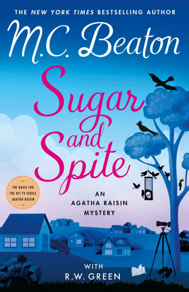 Sugar and Spite: An Agatha Raisin Mystery