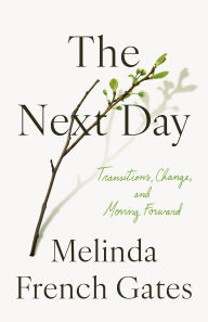 Free download books in mp3 format The Next Day: Transitions, Change, and Moving Forward