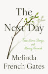 Alternative view 1 of The Next Day: Transitions, Change, and Moving Forward