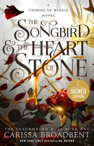 Books downloading free The Songbird and the Heart of Stone (English literature) CHM FB2 PDB 9781250367785 by Carissa Broadbent