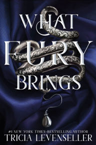 Title: What Fury Brings, Author: Tricia Levenseller