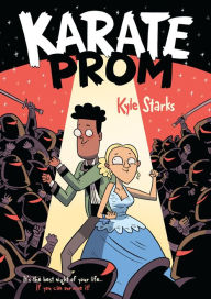 Title: Karate Prom, Author: Kyle Starks