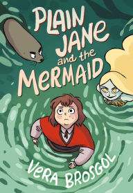 Title: Plain Jane and the Mermaid, Author: Vera Brosgol