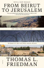 From Beirut to Jerusalem (With a New Preface)