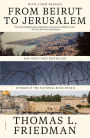 From Beirut to Jerusalem: (With a New Preface)
