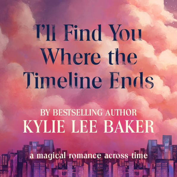 I'll Find You Where the Timeline Ends