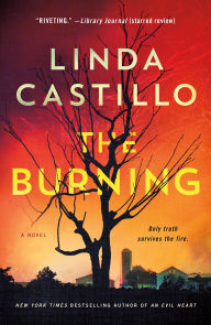 Title: The Burning: A Novel, Author: Linda Castillo