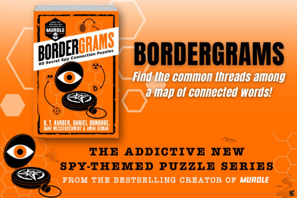 Bordergrams: 80 Secret Spy Connection Puzzles from the Bestselling Author of Murdle