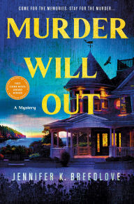 Title: Murder Will Out: A Mystery, Author: Jennifer K. Breedlove