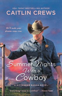 Summer Nights with A Cowboy: Kittredge Ranch Novel