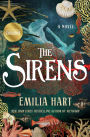 Alternative view 2 of The Sirens: A Novel (B&N Exclusive Edition)