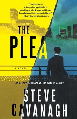 The Plea: A Novel