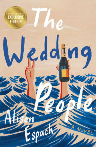Title: The Wedding People: A Novel (B&N Exclusive Edition), Author: Alison Espach