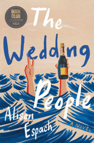 Title: The Wedding People (Barnes & Noble Book Club Edition), Author: Alison Espach