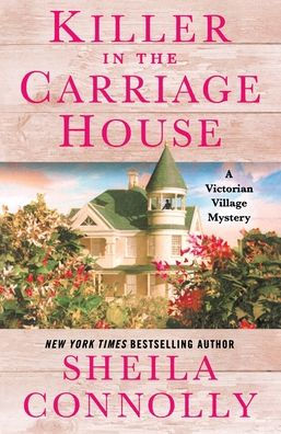 Killer the Carriage House: A Victorian Village Mystery