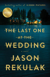 German audio book free download The Last One at the Wedding: A Novel 9781250385604 by Jason Rekulak